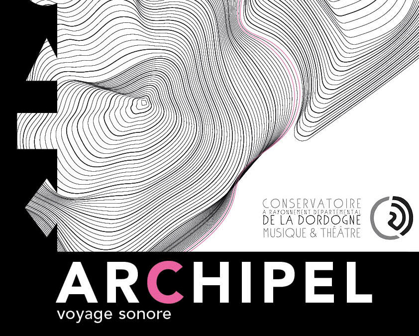 4 mai : Archipel – voyage sonore avec le conservatoire de Dordogne