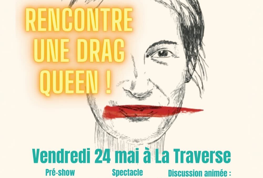 Martine en patriarcat rencontre une Drag Queen